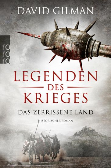 Legenden des Krieges: Das zerrissene Land - David Gilman