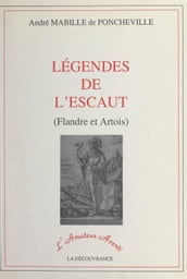Légendes de l Escaut (Flandre et Artois)