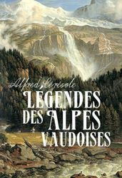 Légendes des Alpes Vaudoises