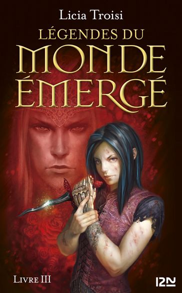 Légendes du Monde émergé tome 3 - Licia Troisi