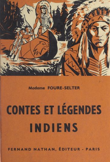 Légendes et contes indiens - Hélène Fouré-Selter