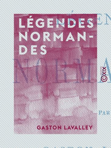 Légendes normandes - Gaston Lavalley