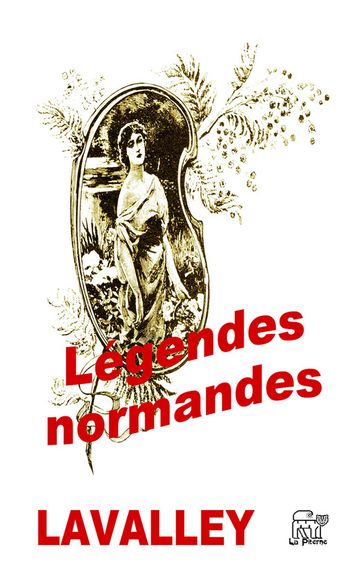 Légendes normandes - Gaston Lavalley