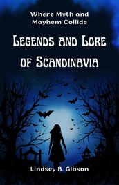 Legends and Lore of Scandinavia