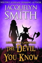Legends of Lasniniar: The Devil You Know