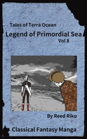 Legends of Primordial Sea Issue 8