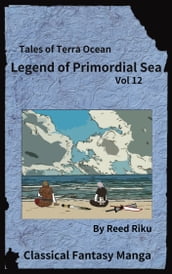 Legends of Primordial Sea Issue 12