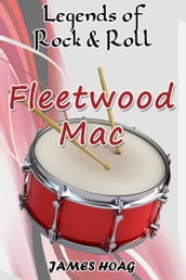 Legends of Rock & Roll: Fleetwood Mac