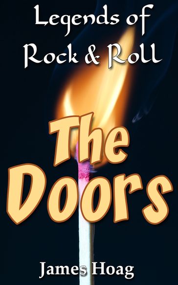 Legends of Rock & Roll: The Doors - James Hoag