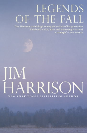 Legends of the Fall - Jim Harrison