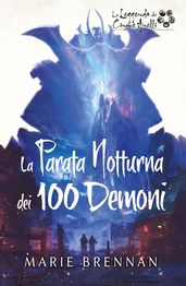 La Leggenda dei Cinque Anelli - La Parata Notturna dei 100 Demoni