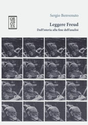 Leggere Freud. Dall isteria alla fine dell analisi