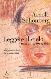 Leggere il cielo. Diari (1912; 1914; 1923)