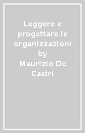 Leggere e progettare le organizzazioni