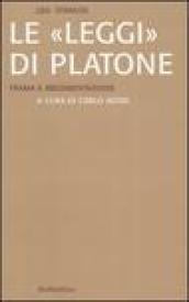 Le «Leggi» di Platone. Trama e argomentazione