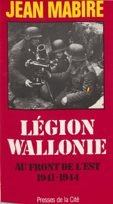 Légion Wallonie - Jean Mabire