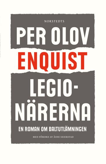 Legionärerna : en roman om baltutlämningen - Per Olov Enquist - Lotta Kuhlhorn