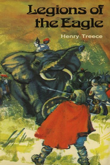Legions of the Eagle - Henry Treece