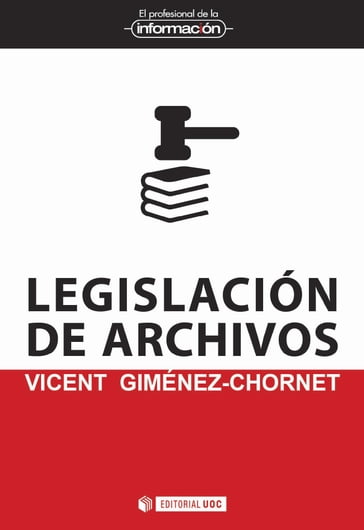 Legislación de archivos - Vicent Giménez-Chornet