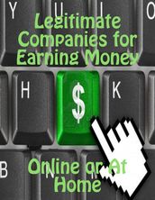 Legitimate Companies for Earning Money Online or At Home
