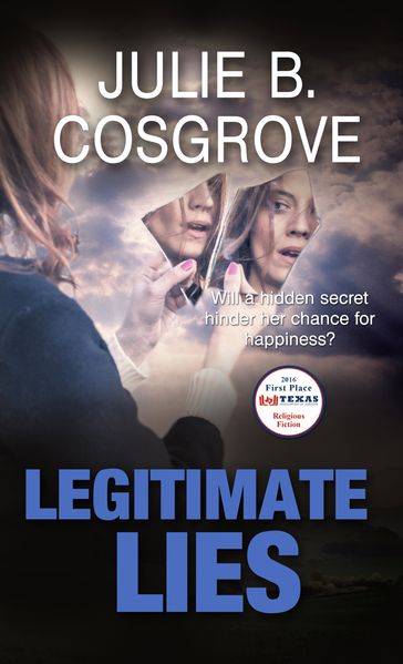 Legitimate Lies - Julie B Cosgrove