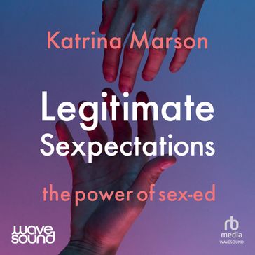 Legitimate Sexpectations - Katrina Marson