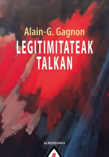 Legitimitateak talkan - Alain G. Gagnon