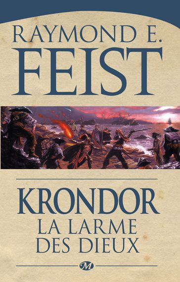 Le Legs de la Faille, T3 : Krondor : la Larme des dieux - Raymond E. Feist