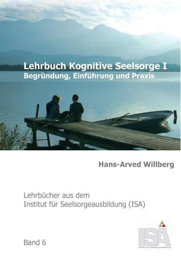 Lehrbuch Kognitive Seelsorge I - Hans-Arved Willberg