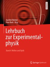 Lehrbuch zur Experimentalphysik Band 4: Wellen und Optik