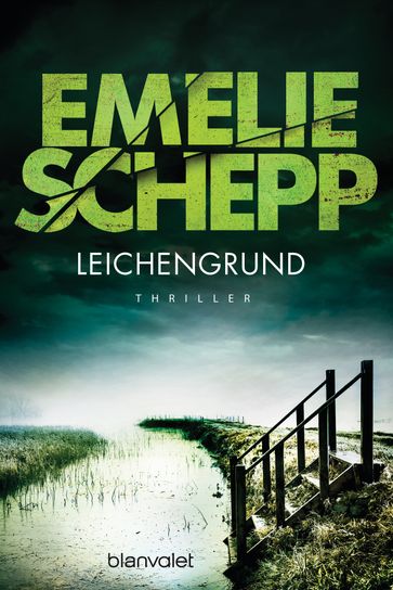 Leichengrund - Emelie Schepp