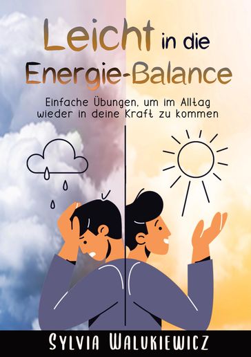 Leicht in die Energie-Balance - Sylvia Walukiewicz