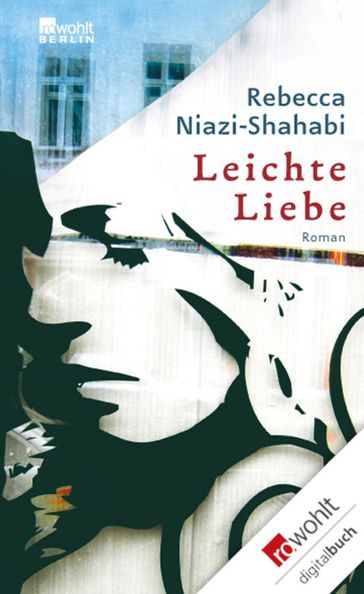 Leichte Liebe - Rebecca Niazi-Shahabi