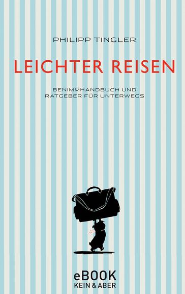 Leichter Reisen - Philipp Tingler