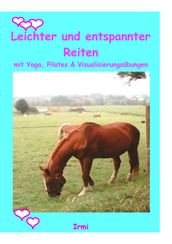 Leichter und entspannter Reiten