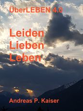 Leiden - Lieben - Leben