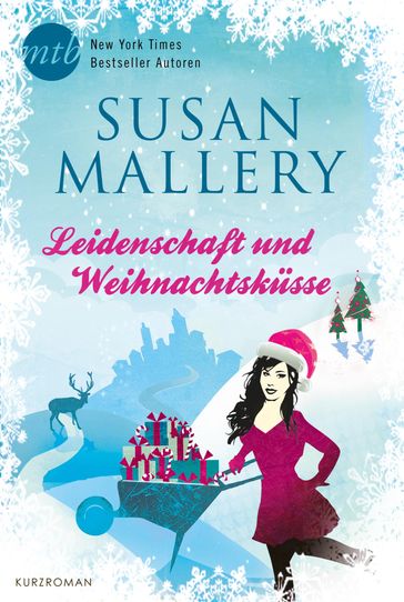 Leidenschaft und Weihnachtskusse - Susan Mallery