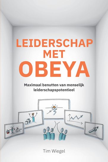 Leiderschap met Obeya - Tim Wiegel