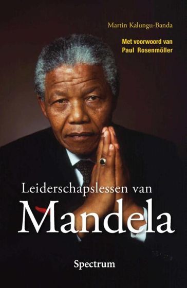 Leiderschapslessen van Mandela - Martin Kalungu-Banda