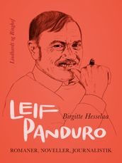 Leif Panduro. Romaner, noveller, journalistik