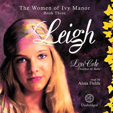 Leigh - Lyn Cote - Cedar House Audio