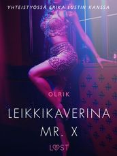 Leikkikaverina Mr. X - eroottinen novelli