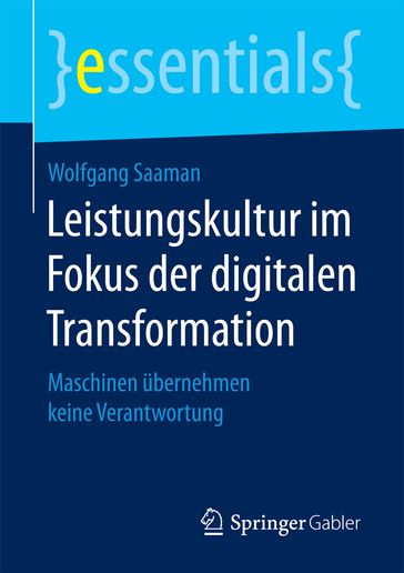 Leistungskultur im Fokus der digitalen Transformation - Wolfgang Saaman
