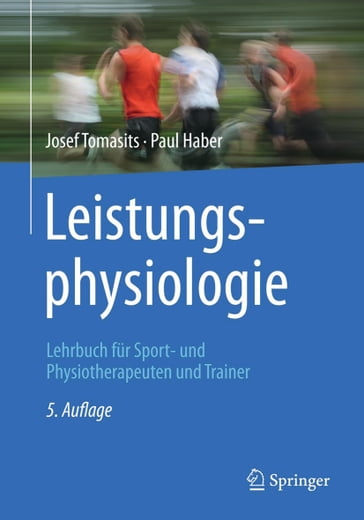 Leistungsphysiologie - Josef Tomasits - Paul Haber