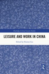 Leisure and Work in China