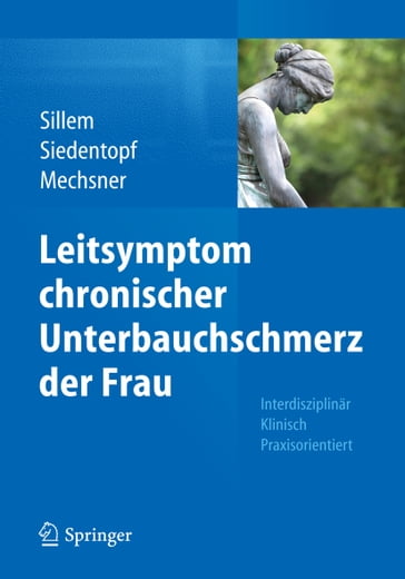 Leitsymptom chronischer Unterbauchschmerz der Frau