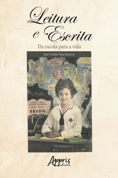 Leitura e Escrita: Da Escola para a Vida