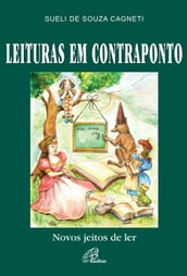 Leituras em contraponto: novos jeitos de ler