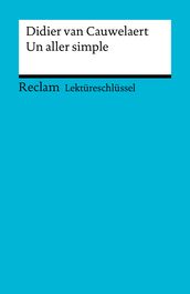 Lektüreschlüssel. Didier van Cauwelaert: Un aller simple