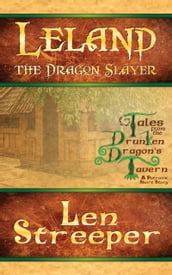 Leland the Dragon Slayer